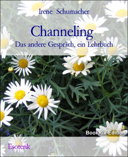 Channeling - Irene Schumacher