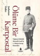 Cover-Bild zum Titel 'Ölüme Bir Kartpostal Ciltli' von 'Saduman Halici'
