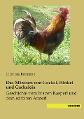 Das Märchen von Gockel, Hinkel und Gackeleia - Clemens Brentano