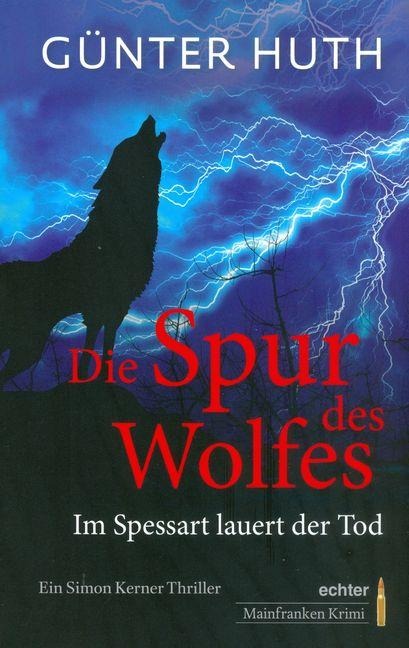 Die Spur des Wolfes - Günter Huth