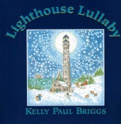 Cover-Bild zum Titel 'Lighthouse Lullaby' von 'Kelly Paul Briggs'