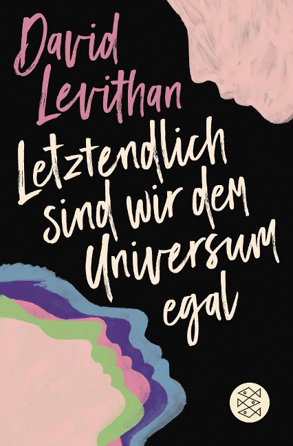 Letztendlich sind wir dem Universum egal - David Levithan