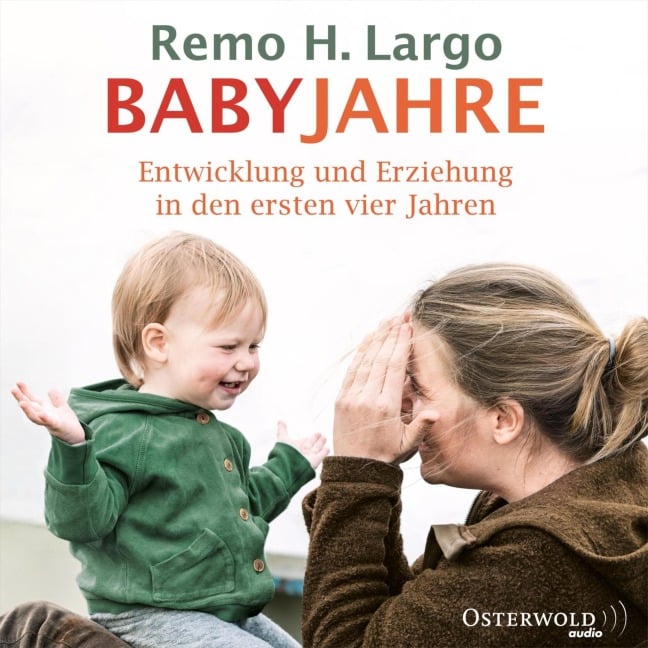 Babyjahre - Remo H. Largo