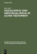 Sozialismus und Individualismus im Alten Testament - Max Löhr