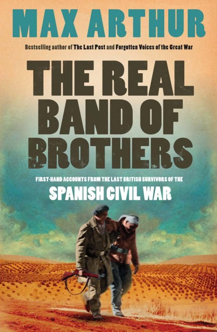The Real Band of Brothers - Max Arthur