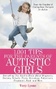 Cover-Bild zum Titel '1,001 Tips for the Parents of Autistic Girls' von 'Tony Lyons'