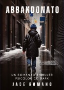 Cover-Bild zum Titel 'Abbandonato' von 'Jade Romano'