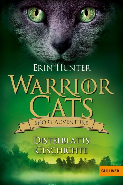 Warrior Cats - Short Adventure - Distelblatts Geschichte - Erin Hunter