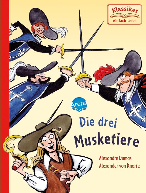Die drei Musketiere - Alexandre Dumas, Wolfgang Knape