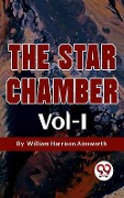 Cover-Bild zum Titel 'Star Chamber Vol-I' von 'Ainsworth William Harrison'