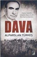 Dava - Alparslan Türkes