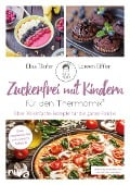 Zuckerfrei mit Kindern - für den Thermomix® - Loreen Eiffler, Elisa Täufer