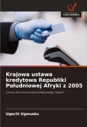 Cover-Bild zum Titel 'Krajowa ustawa kredytowa Republiki Po¿udniowej Afryki z 2005' von 'Ugochi Ugwuaku'