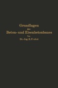 Cover-Bild zum Titel 'Grundlagen des Beton- und Eisenbetonbaues' von 'Na Probst'