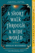 Cover-Bild zum Titel 'A Short Walk Through a Wide World' von 'Douglas Westerbeke'