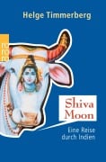 Cover-Bild zum Titel 'Shiva Moon' von 'Helge Timmerberg'