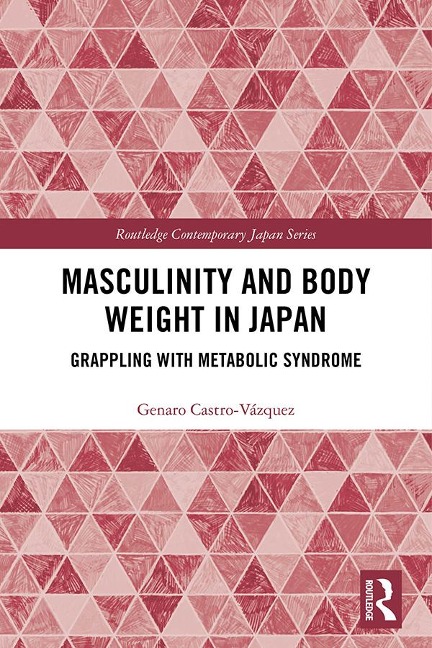 Masculinity and Body Weight in Japan - Genaro Castro-Vázquez