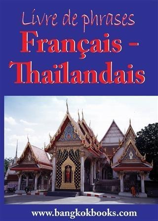 Livre de phrases - Francais - Thailandais - Georg Gensbichler