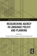 Cover-Bild zum Titel 'Researching Agency in Language Policy and Planning' von ''