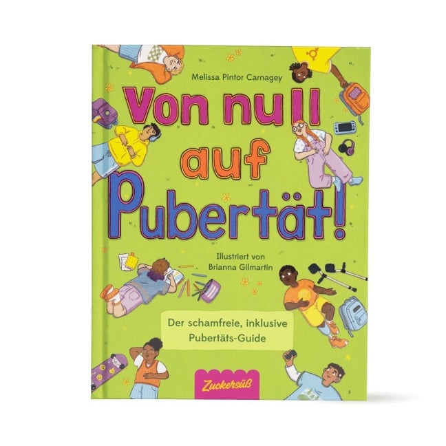 Von Null auf Pubertät - Melissa Pintor Carnagey