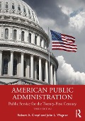 Cover-Bild zum Titel 'American Public Administration' von 'Robert A. Cropf, John L. Wagner'