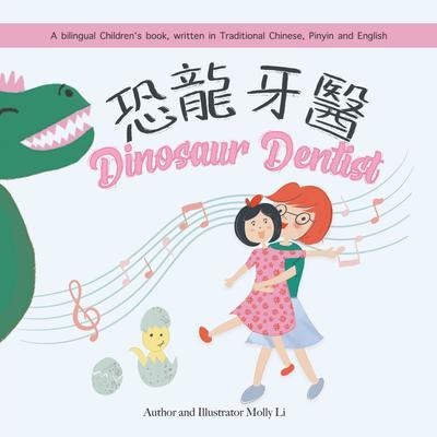 Dinosaur Dentist - Molly Li