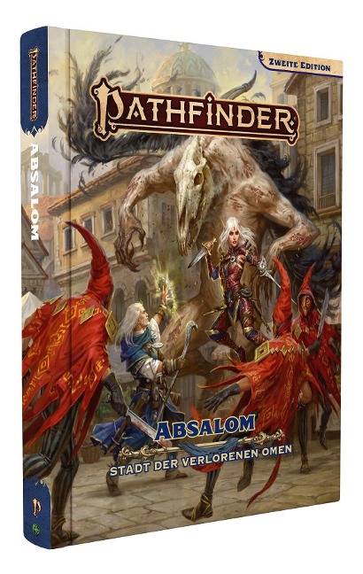 Pathfinder 2 - Absalom Stadtband - Allie Bustion, Liane Merciel, Dave Nelson, Samantha Phelan, Jessica Redekop