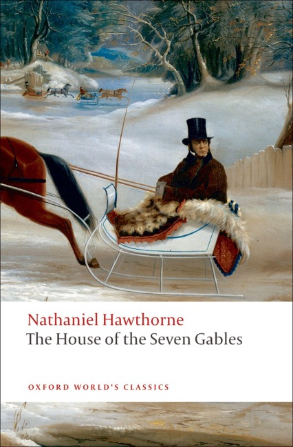 The House of the Seven Gables - Nathaniel Hawthorne