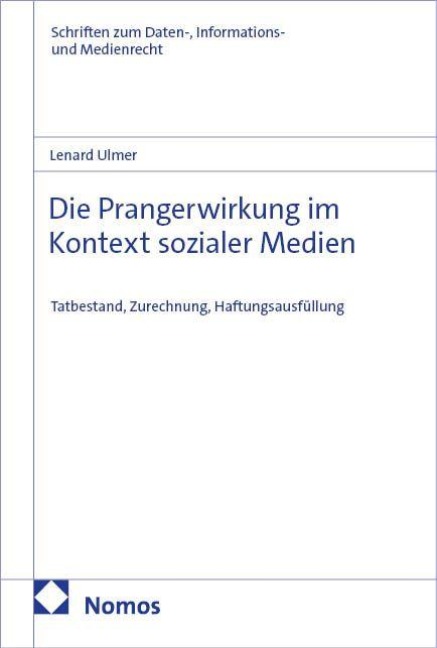 Die Prangerwirkung im Kontext sozialer Medien - Lenard Ulmer