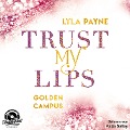 Trust my Lips - Lyla Payne