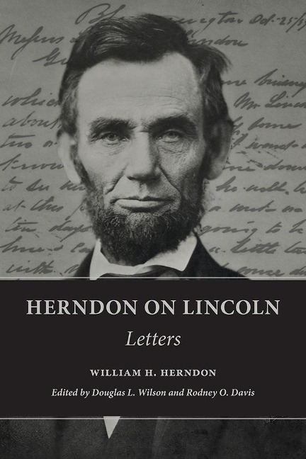 Herndon on Lincoln - William H Herndon