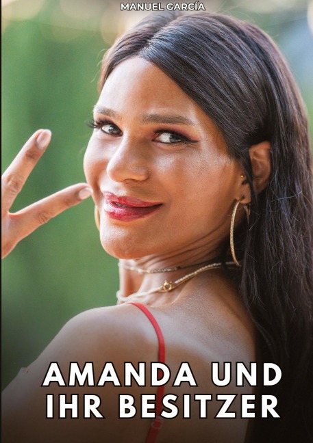 Amanda und ihr Besitzer - Manuel García