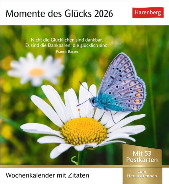 Momente des Glücks Postkartenkalender 2026 - Wochenkalender mit Zitaten, mit 53 Postkarten - 