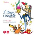 Cover-Bild zum Titel 'A Marianeve. Il mago Caramello e altri racconti' von 'Nonna Lela'