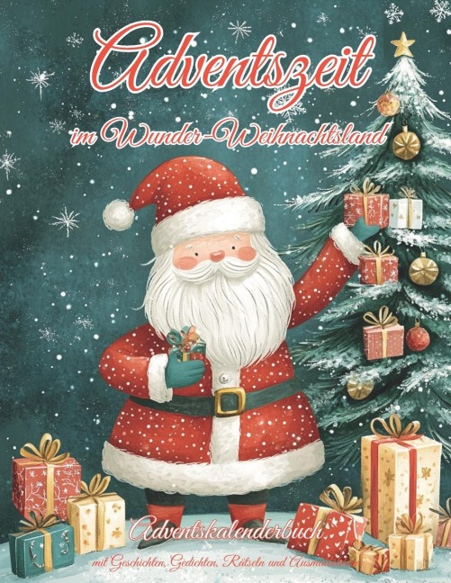 Adventszeit im Wunder-Weihnachtsland - Nanja Holland