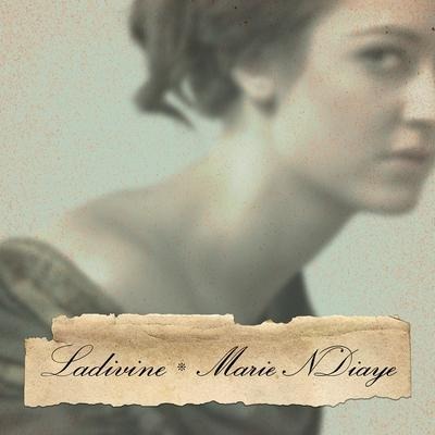 Ladivine - Marie Ndiaye