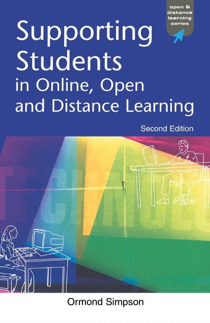 Supporting Students in Online, Open and Distance Learning - Ormond Simpson