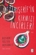 Cover-Bild zum Titel 'Mezariserifin Kirmizi Incirleri' von 'Muhammet Hüseyin Muhammedi'