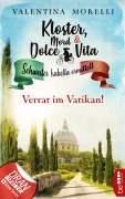 Cover-Bild zum Titel 'Kloster, Mord und Dolce Vita - Verrat im Vatikan!' von 'Valentina Morelli'