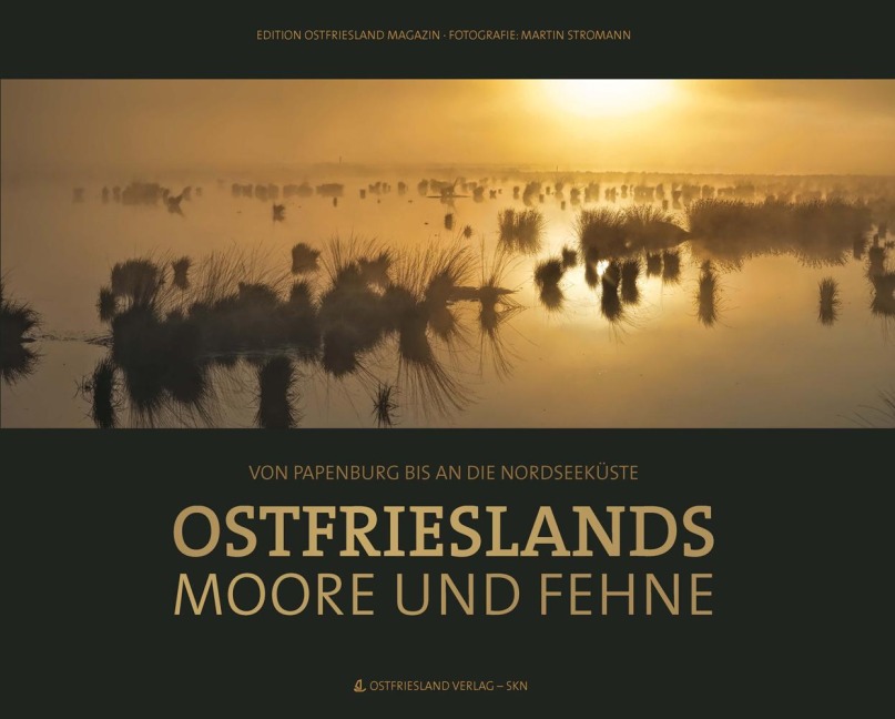Ostfrieslands Moore und Fehne - 