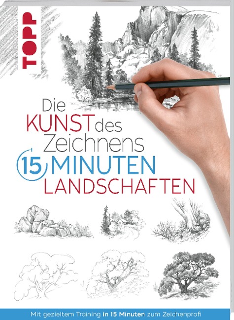 Die Kunst des Zeichnens 15 Minuten - Landschaften - Frechverlag