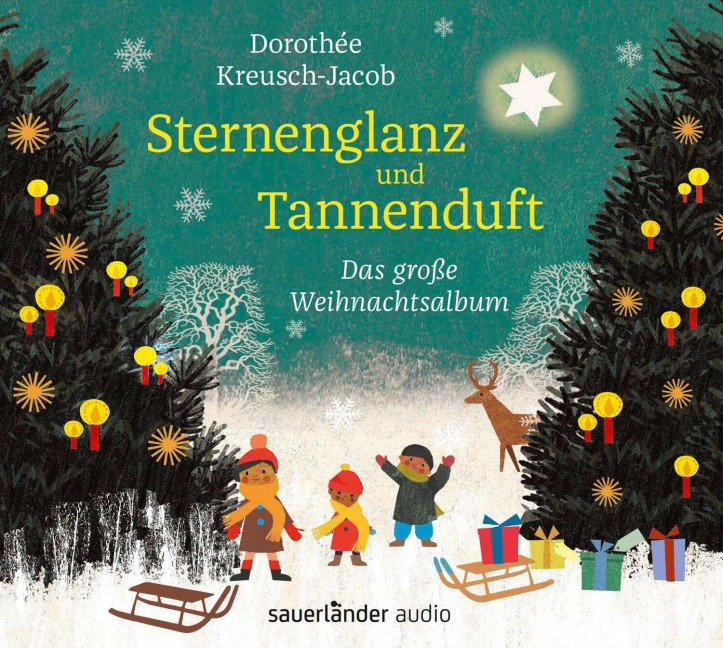 Sternenglanz und Tannenduft - Dorothée Kreusch-Jacob, Dorothée Kreusch-Jacob