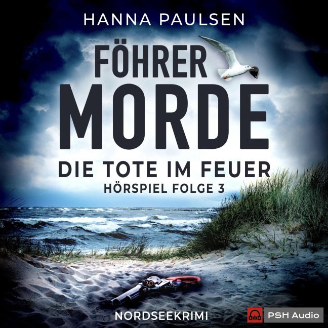 Die Tote im Feuer - Hanna Paulsen