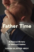 Father Time - Sarah Blaffer Hrdy