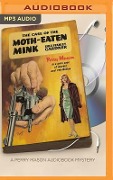 The Case of the Moth-Eaten Mink - Erle Stanley Gardner
