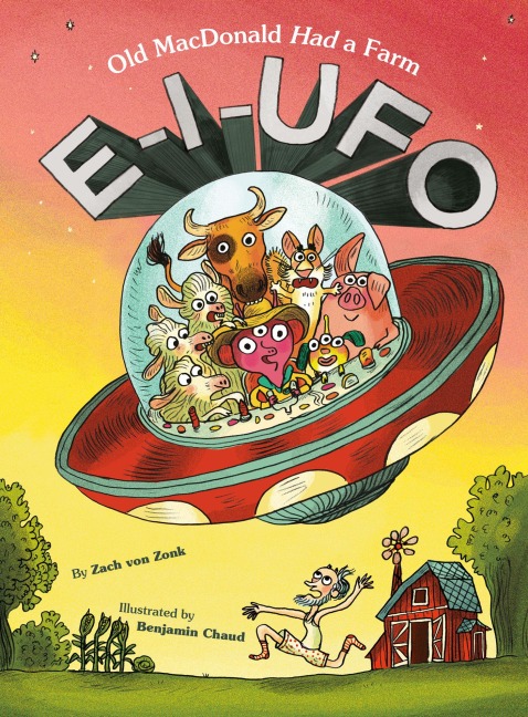 E-I-UFO - Zach von Zonk