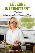 Cover-Bild zum Titel 'Le Jeûne Intermittent pour Les Femmes de Plus de 50 Ans' von 'Martine Leroy'