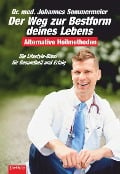 Der Weg zur Bestform deines Lebens - Johannes Sommermeier