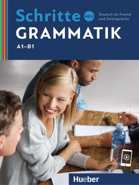 Schritte neu Grammatik A1-B1 - Barbara Gottstein-Schramm, Franz Specht, Susanne Kalender, Barbara Duckstein