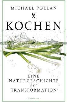 Kochen - Michael Pollan